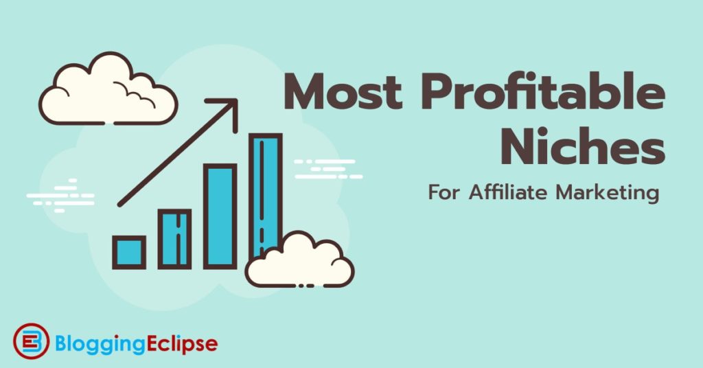 10 Most Profitable Niches for Affiliate Sites: 2026 Edition 1 Most Profitable Niches for Affiliate Sites