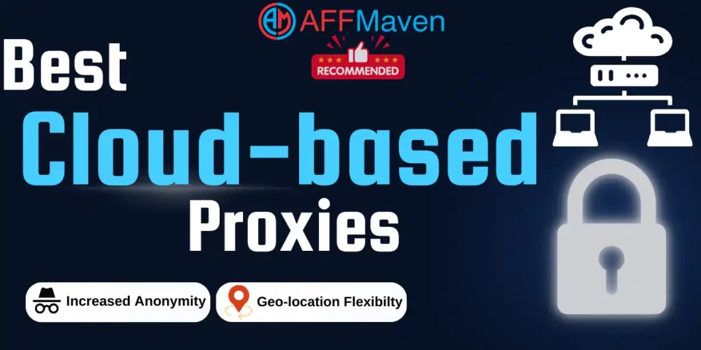 十大最佳云端代理,助力网页抓取与隐私保护 36 最佳云代理