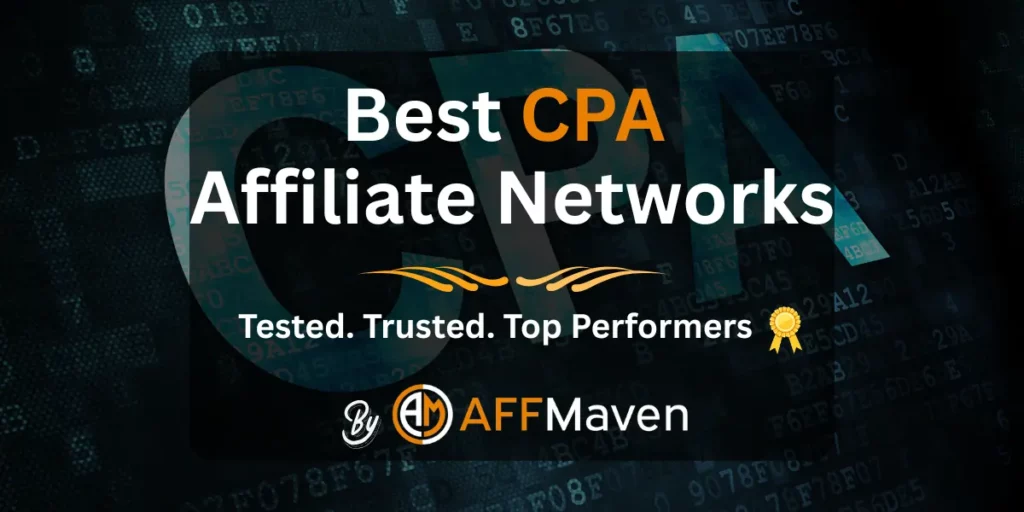 13 Best CPA Affiliate Networks for Higher Commissions (2026) 1 CPA Affiliate Networks