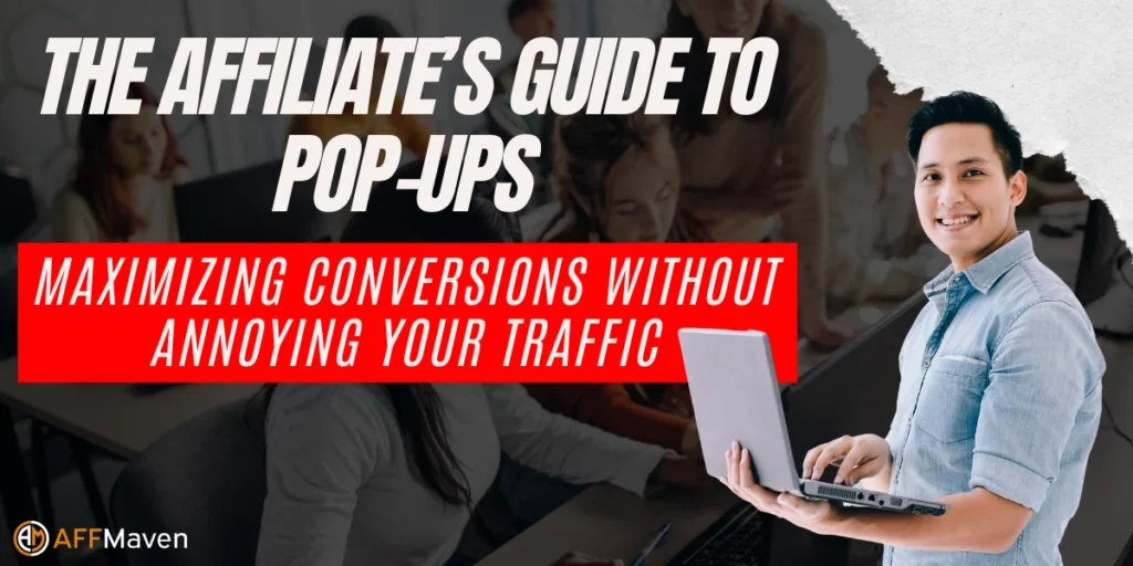 Affiliate 弹出窗口指南:2026 年如何最大化转化率 1 这个 Affiliate弹出窗口指南